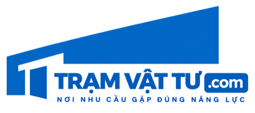 TRẠM VẬT TƯ.com — Nơi nhu cầu gặp đúng năng lực